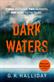 Dark Waters: An atmospheric crime novel set in the Scottish Highlands